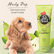 Load image into Gallery viewer, Pet Head Mucky Puppy Conditioner 250ml/8.4 fl oz